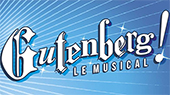 Gutenberg Le Musical