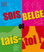 Sois Belge et tais-toi  2012-2013titre>